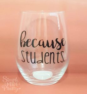 DIY Teacher Wine Glasses with Treats