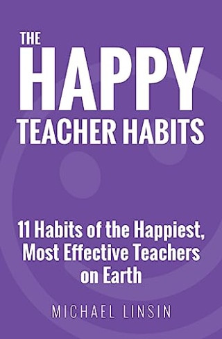 Thoughtful graduation gift book for teachers: "The Happy Teacher Habits"